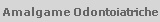 Amalgame Odontoiatriche