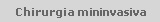 Chirurgia mininvasiva