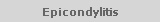 Epicondylitis