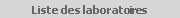 Liste des laboratoires